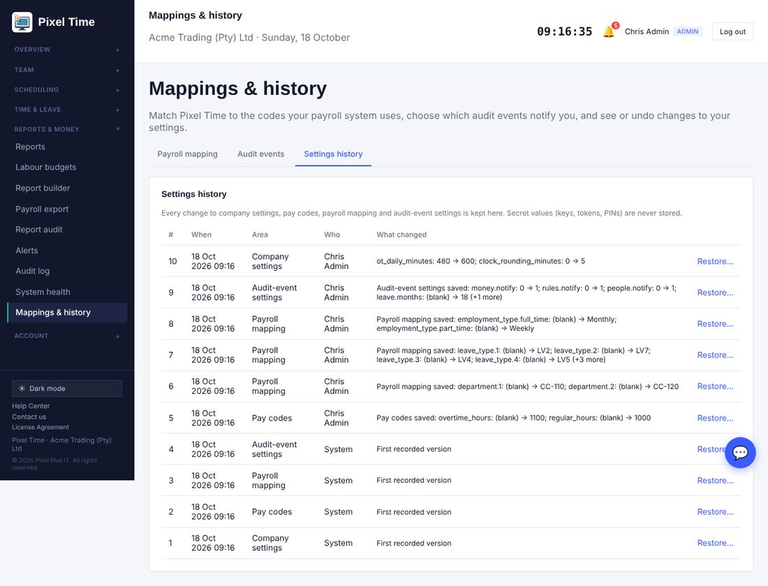 Settings history: every change with who, when and what.